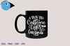 I Run On Caffeine Chaos And Cuss Words mug.png