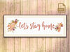 Lets Stay Home Cross Stitch Pattern, Let&rsquo;s Stay Home Pattern, Home Sweet Home Cross Stitch Pattern, Home Decor Cross Stitch Pattern #qt_047