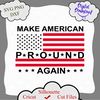 1025 Trump flag make american pround again.png