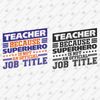 191537-teacher-because-superhero-is-not-an-official-job-title-svg-cut-file.jpg