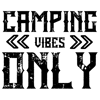 Camping-Vibes-Only.png