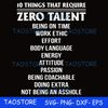 10 things that require zero talent being on time work ethic svg.jpg