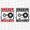 192415-love-is-mix-tapes-svg-cut-file.jpg