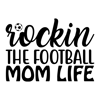 Rockin the football mom life-01.png