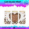 CAN GLASS WRAP_FOR 16OZ LIBBEY CLASS.jpg