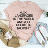 So Many Languages In The World Tee