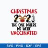 The One Where We Were Vaccinated SVG, Reindeer Mask.jpeg