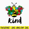 Be Kind Autism Awareness Svg, Be Kind Svg, Bee Svg, Png Dxf Eps Digital File.jpg