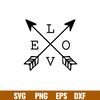 Love Arrows, Love Arrows Svg, Valentine’s Day Svg, Valentine Svg, Love Svg,png, dxf, eps file.jpg