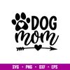 Dog Mom, Dog Mom Svg, Fur Mom Svg, Dog Mama Svg, png, dxf, eps file.jpg