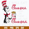 I Will Eat Chick Fil A Here Of There I Will Eat Chick Fil A Everywhere Svg, Cat In The Hat Svg, Png Dxf Eps File.jpg