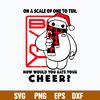 Big Hero Baymax How Would You Rate Your Cheer Svg, Baymax Christmas Svg, Png Dxf Eps File.jpg