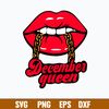 December Queen Svg, Lip Svg, Png Dxf Eps File.jpg