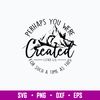 Perhaps You Were Created For Such A Time As This Svg, Png Dxf Eps File.jpg