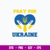 Pray For Ukraine, Ukraine Svg, Png Dxf Eps File.jpg
