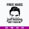 David Free Hugs Just Kidding Dont Touch Me Svg, David Svg, Png Dxf Eps File.jpg