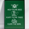 Help-More-Bees-Plant-More-Trees-Clean-The-Seas-1.png