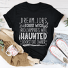 Dream Jobs Halloween Tee