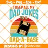 I-Keep-All-My-Dad-Jokes-In-A-Dad-A-Base.jpg