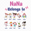 Custom-Nana-Belongs-To-Grandchildren-Svg-MD030421HT56.jpg