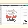 Cute Christmas Sayings SVG Santa Baby_ 6.png