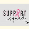 Support Squad Breast Cancer Sublimation_ 0.jpg