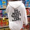 MR-95202382723-positive-hoodie-do-what-makes-you-happy-hoodie-inspirational-image-1.jpg