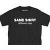 MR-1052023101125-same-shirt-different-day-funny-mens-t-shirts-tshirt-tee-men-image-1.jpg