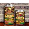 MR-1152023172922-tacos-pretty-can-cooler-sublimation-design-western-can-image-1.jpg