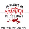 1945 I d Rather Be Watching Crime Shows.jpg