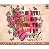 MR-25520230112-be-still-and-know-that-i-am-god-psalm-4610-christian-png-image-1.jpg