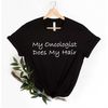 MR-3052023152639-my-oncologist-does-my-hair-shirt-chemotherapy-shirt-cancer-image-1.jpg