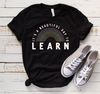 It's A Beautiful Day To Learn Shirt, Teacher Shirt, Teach Tee, Gift For Teacher, Beautiful Day Shirt - 1.jpg