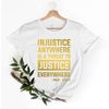 MR-762023145617-civil-rights-shirt-injustice-anywhere-is-a-threat-to-justice-image-1.jpg