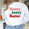 Holly Jolly Babe Png, Holly Jolly Babe Shirt, Christmas Sweater, Holly Jolly Babe Sublimation, Christmas Svg, Holly Jolly, Hollies Jollies - 2.jpg