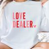 Love Dealer Svg Png, Hug Dealer Svg, Funny Valentines Day Svg, Dealer Calling Svg, Valentine Shirt Svg, Love Svg, Mom Svg, Snack Dealer - 5.jpg