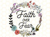 Faith Over Fear PNG  Faith png  Positive png  Inspirational png  Christian png  Sublimation Design  Digital Design Download Retro png - 1.jpg