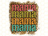 Mama PNG  Mom png  Mother's Day png  Leopard png  Sublimation Design  Digital Design Download  Mom Sublimation Design - 1.jpg