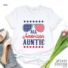 American Aunt Shirt, 4th of July T-Shirt, American Family Shirt, Matching Family Shirts, Memorial Day, Patriotic Shirt, America Family Shirt - 1.jpg