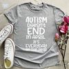 Autism Mom Shirt, Autism Awareness Tee, Autism Aware Shirt, Autism Doesn't End In April, Autism Gift, Autism Support Shirt, Autism Dad Shirt - 4.jpg