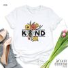 Be Kind Shirt, Bee Kind T-Shirt, Kind Shirt, Motivational T-Shirt, Inspirational T-shirts, Positive Shirt, Kindness Shirt, Be Kind Shirt - 3.jpg