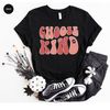 Be Kind Shirt, Inspirational T-Shirt, Kindess Shirt, Mental Health Graphic Tees, Positive Shirt, Motivational Vneck Shirt, Gift for Her - 6.jpg