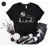 Be Kind T-Shirt, Positive Graphic Tees, Motivational Shirt, Mental Health Vneck Shirt, Gift for Her, Kindness Shirt, Inspirational Shirt - 6.jpg
