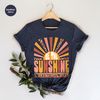 Be The Sunshine Shirt, Retro Sun T Shirt, Summer Shirt For Women, Kindness T-shirt, Vintage Graphic T-Shirt, Motivational Shirt - 4.jpg