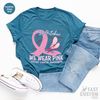 Breast Cancer Awareness Shirt, In October We Wear Pink Shirt, Cancer Warrior T-Shirt, Gift For Cancer Survivor, Breast Cancer Shirt - 7.jpg