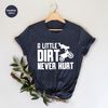 Dirt Bike T-Shirt, Motocross Shirts, Motorcycle Graphic Tees, Racing Clothing, Toddler Boy TShirt, Gifts for Him, A Little Dirt Never Hurt - 5.jpg