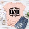 Fathers Day Shirt, Fathers Day Gifts, Dad Shirt, Dad and Son Graphic Tees, Gift from Daughter, Gift from Son, Best Dad Ever T-Shirt - 5.jpg