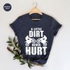 Funny Dirt Bike Shirts, Sarcastic Motorcycle Graphic Tees, A Little Dirt Never Hurt Tee, Motocross Clothing, Racing Toddler Boy T-Shirts - 5.jpg