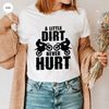 Funny Dirt Bike Shirts, Sarcastic Motorcycle Graphic Tees, A Little Dirt Never Hurt Tee, Motocross Clothing, Racing Toddler Boy T-Shirts - 6.jpg