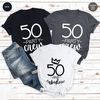50 Party Crew, 50th Birthday T Shirt, 50th Birthday Gift, 50 and Fabolous, Hello Fifty T-Shirt, Fifty Crew Shirt, Fifty Years Old Gift - 4.jpg